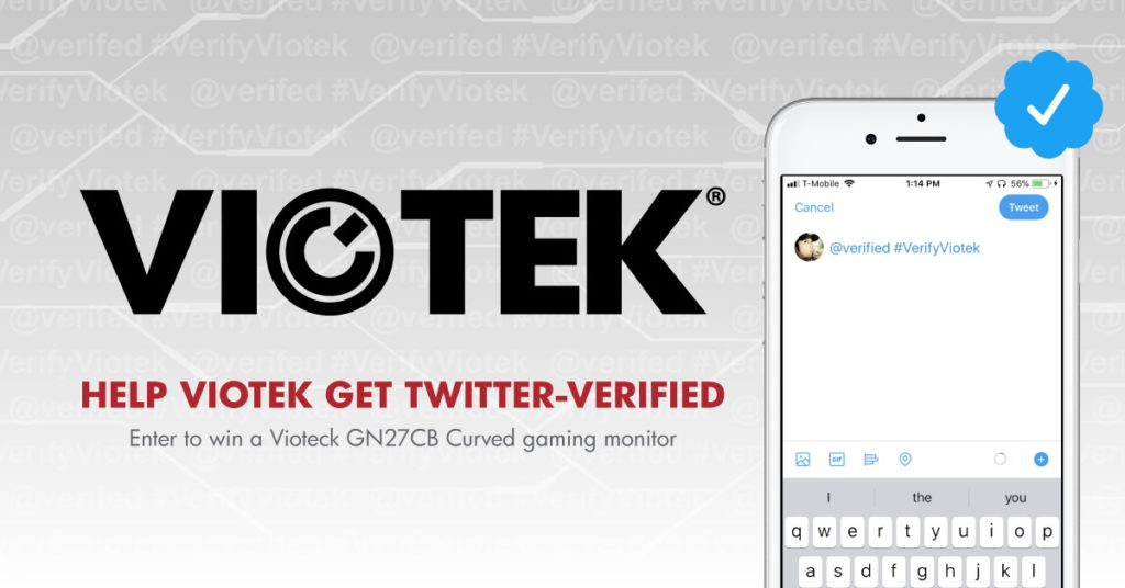 Help Viotek get Twitter-Verified for your chance to win a GN27CB gaming monitor.